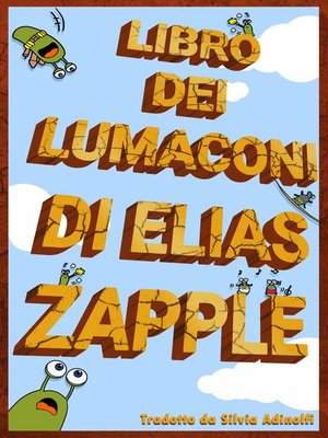 cover image of Libro dei lumaconi di Elias Zapple